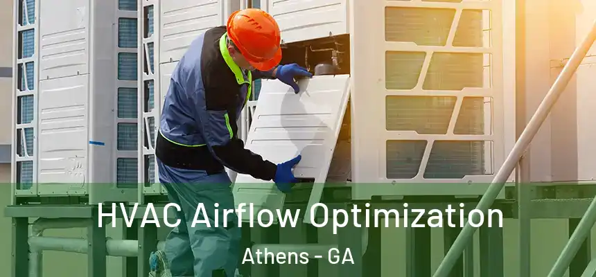  HVAC Airflow Optimization Athens - GA